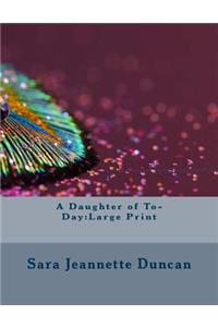 A Daughter of To-Day