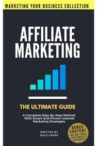 Affiliate Marketing The Ultimate Guide