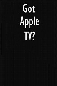 Got Apple TV?
