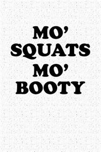 Mo Squats Mo Booty