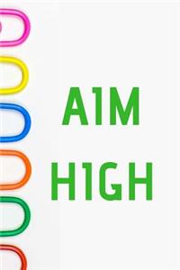 Aim High