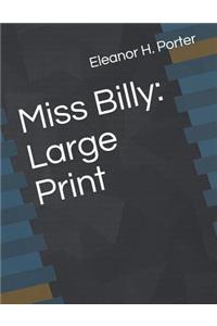 Miss Billy: Large Print