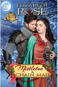 Mistletoe and Chain Mail
