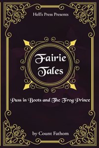 Fairie Tales - Puss in Boots and The Frog Prince