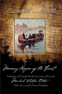 Seanchaidh na Coille / The Memory-Keeper of the Forest