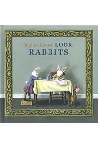 Look, Rabbits