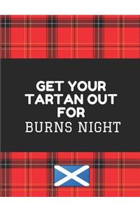 Get Your Tartan Out for Burns Night