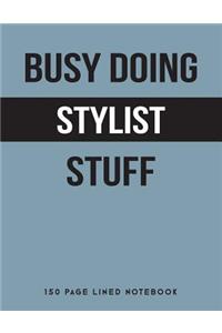 Busy Doing Stylist Stuff