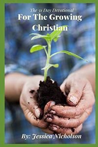 31 Day Devotional for the Growing Christian