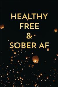 Healthy Free & Sober AF
