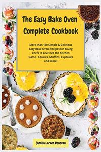 The Easy Bake Oven Complete Cookbook