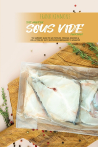 The Modern Sous Vide Cookbook