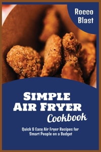 Simple Air Fryer Cookbook