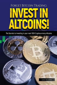Forget Bitcoin Trading
