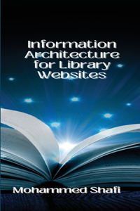 Information Architecture for Library Websites