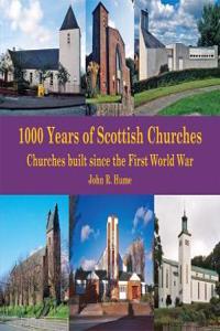 1,000 Years of Scottish Churches