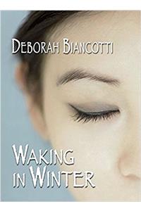 Waking in Winter