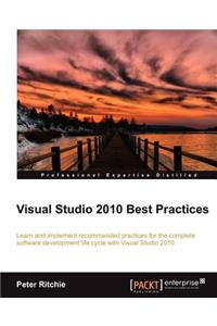 Visual Studio 2010 Best Practices