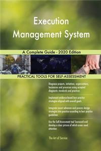 Execution Management System A Complete Guide - 2020 Edition