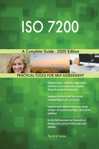ISO 7200 A Complete Guide - 2020 Edition