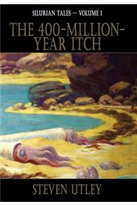 The 400-Million-Year-Itch