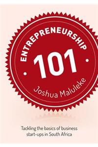 Entrepreneurship 101: Tackling the Basics of Business Start-Up in South Africa