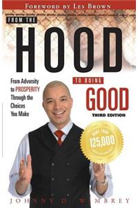 From the Hood to Doing Good