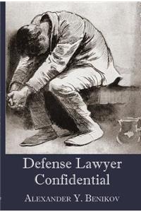 Defense Counsel Confidential