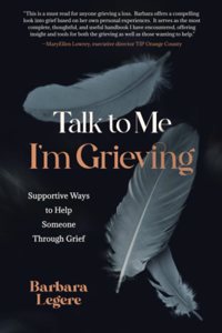 Talk to Me I'm Grieving