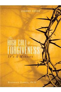 The High Call of Forgiveness