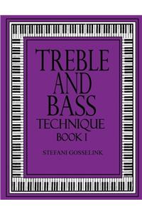 Treble and Bass Technique Bk 1