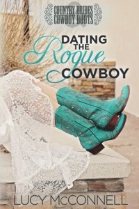 Dating the Rogue Cowboy