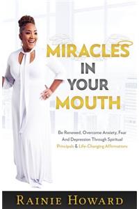 Miracles In Your Mouth