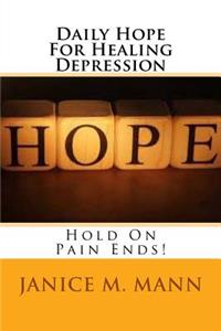 Daily Hope For Healing Depression