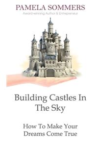 Building Castles In The Sky