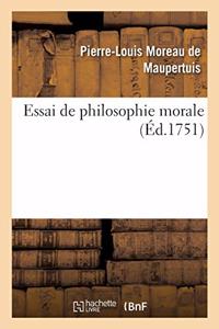 Essai de Philosophie Morale