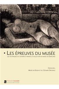 Les Epreuves Du Musee