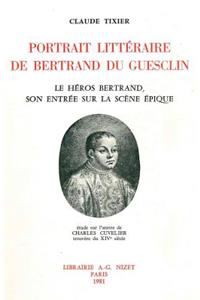 Portrait Litteraire de Bertrand Du Guesclin