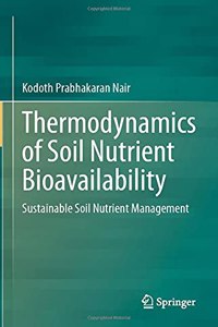 Thermodynamics of Soil Nutrient Bioavailability