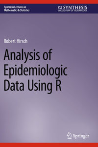 Analysis of Epidemiologic Data Using R