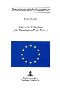 Kritische Rezeption «Die Blechtrommel» ALS Modell