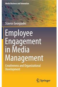 Employee Engagement in Media Management