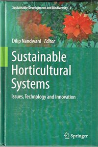 Sustainable Horticultural Systems: Issues, Technology and Innovation (Original Price ? 158.87)