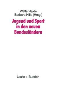 Jugend Und Sport in Den Neuen Bundesländern