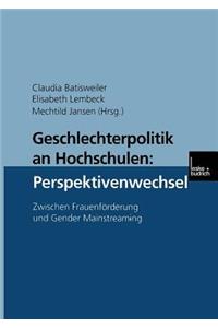 Geschlechterpolitik an Hochschulen: Perspektivenwechsel