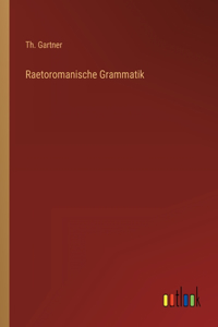 Raetoromanische Grammatik