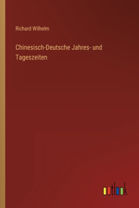 Chinesisch-Deutsche Jahres- und Tageszeiten
