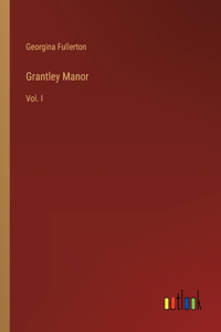 Grantley Manor