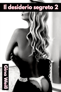 Il desiderio segreto 2