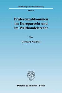 Praferenzabkommen Im Europarecht Und Im Welthandelsrecht